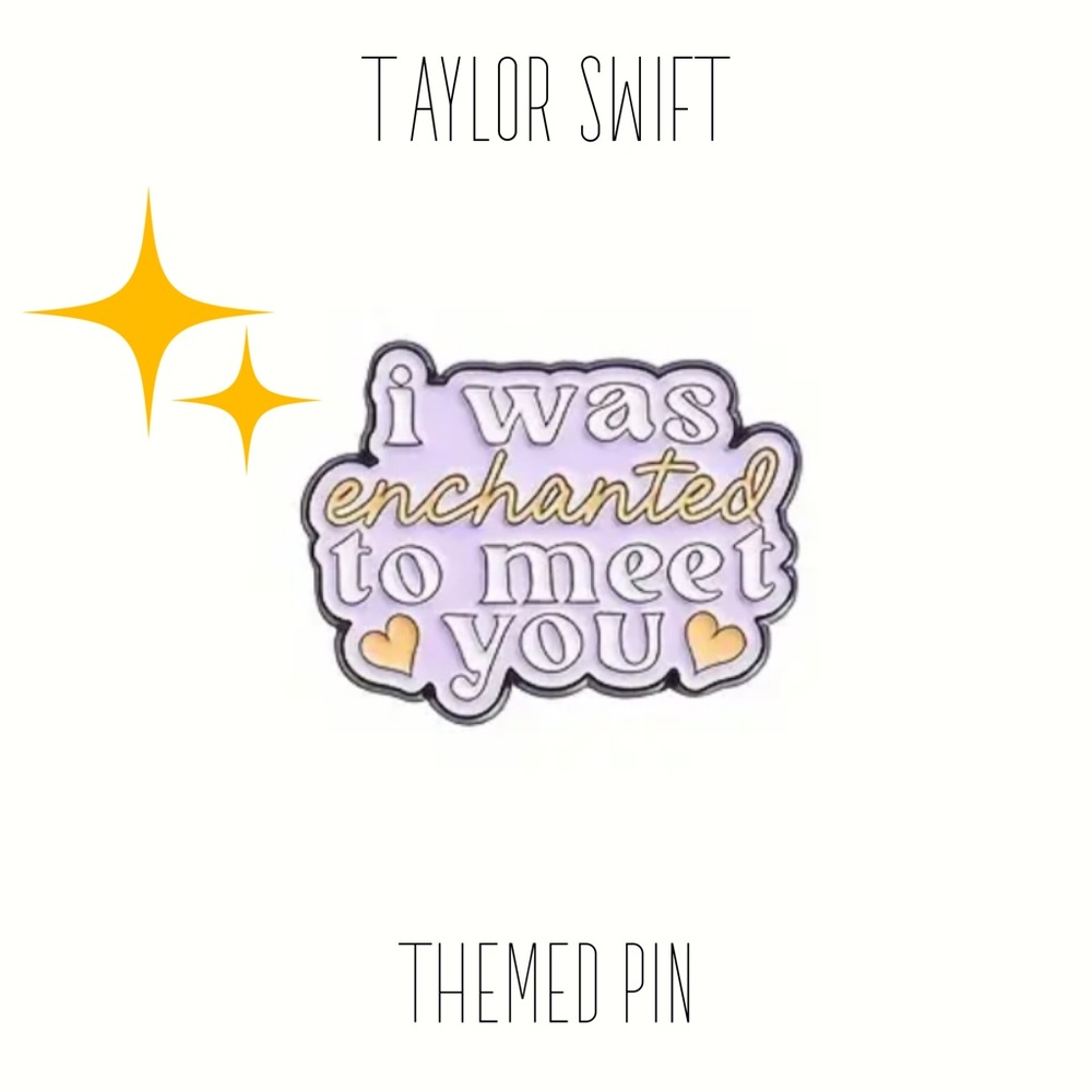 Taylor Swift Themed Enamel Pin Speak Now Enchanted Lyrics NEW